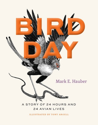 Bird Day: A Story of 24 Hours and 24 Avian Lives - Hardcover | Diverse Reads