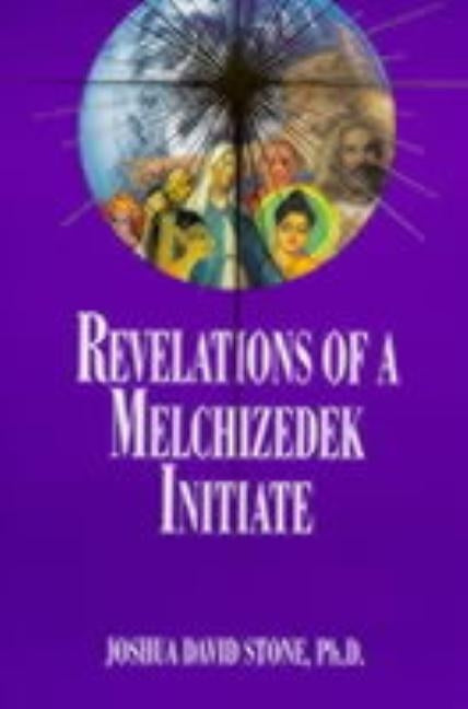 Revelations of a Melchizedek Initiate - Paperback | Diverse Reads