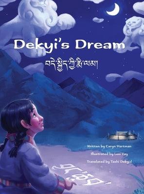 Dekyi's Dream - Hardcover | Diverse Reads