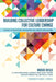 Building Collective Leadership for Culture Change: Stories of Relational Organizing on Campus and Beyond - Paperback | Diverse Reads