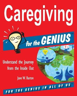 Caregiving for the GENIUS - Paperback | Diverse Reads