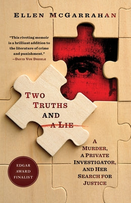Two Truths and a Lie: A Murder, a Private Investigator, and Her Search for Justice - Paperback | Diverse Reads