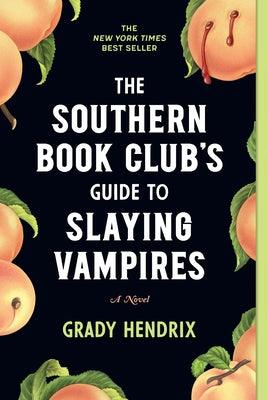 The Southern Book Club's Guide to Slaying Vampires - Paperback | Diverse Reads