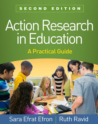 Action Research in Education: A Practical Guide - Paperback | Diverse Reads