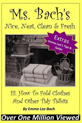 III. How To Fold Clothes And Other Tidy Tidbits - Paperback | Diverse Reads