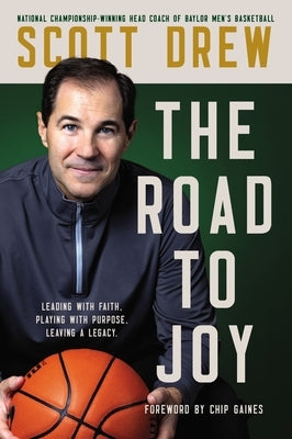The Road to J.O.Y.: Leading with Faith, Playing with Purpose, Leaving a Legacy - Hardcover | Diverse Reads