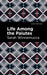 Life Among the Paiutes: Their Wrongs and Claims - Paperback