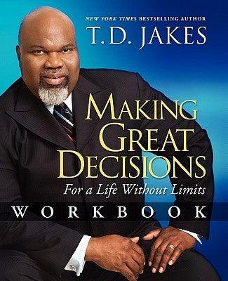 Making Great Decisions Workbook: For a Life Without Limits - Paperback | Diverse Reads