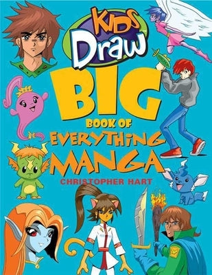 Kids Draw Big Book of Everything Manga - Paperback | Diverse Reads