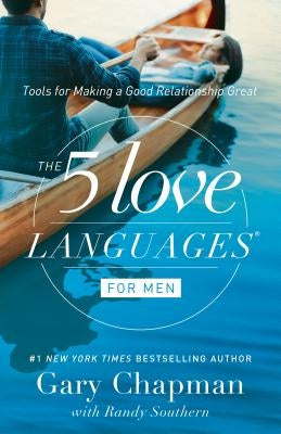 The 5 Love Languages for Men: Tools for Making a Good Relationship Great - Paperback | Diverse Reads