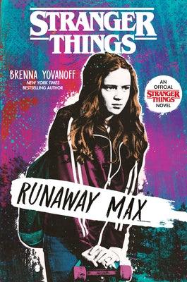 Stranger Things: Runaway Max - Paperback | Diverse Reads