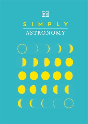 Simply Astronomy - Hardcover | Diverse Reads