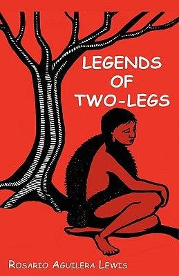 Legends of Two-Legs - Hardcover | Diverse Reads