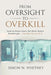 From Oversight to Overkill: Inside the Broken System That Blocks Medical Breakthroughs--And How We Can Fix It - Paperback | Diverse Reads
