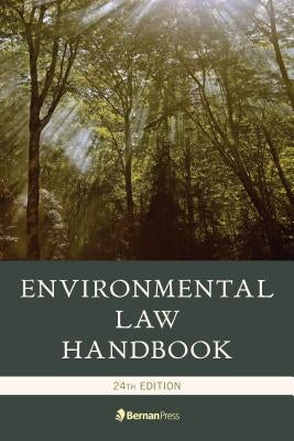 Environmental Law Handbook / Edition 24 - Hardcover | Diverse Reads