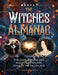 The Witches Almanac: Sorcerers, Witches and Magic from Ancient Rome to the Digital Age - Paperback | Diverse Reads