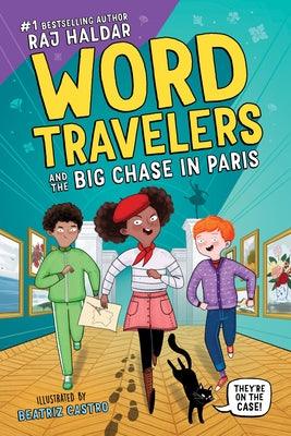 Word Travelers and the Big Chase in Paris - Paperback | Diverse Reads