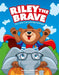 Riley the Brave - The Little Cub with Big Feelings!: Help for Cubs Who Have Had A Tough Start in Life - Hardcover | Diverse Reads