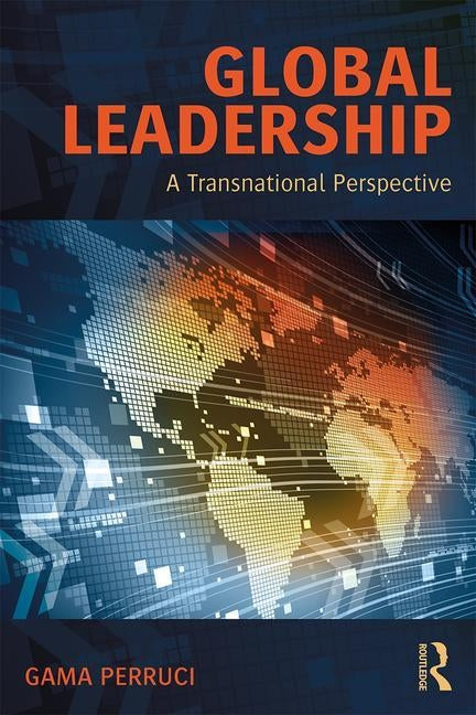 Global Leadership: A Transnational Perspective / Edition 1 - Paperback | Diverse Reads