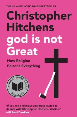God Is Not Great: How Religion Poisons Everything - Paperback | Diverse Reads
