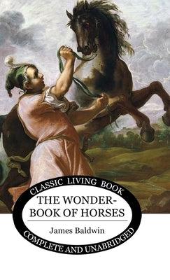 The Wonder Book of Horses - Hardcover | Diverse Reads