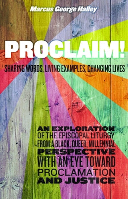 Proclaim!: Sharing Words, Living Examples, Changing Lives - Paperback | Diverse Reads