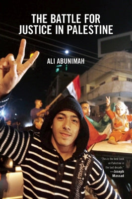 The Battle for Justice in Palestine - Paperback | Diverse Reads