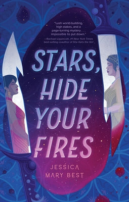 Stars, Hide Your Fires - Paperback | Diverse Reads