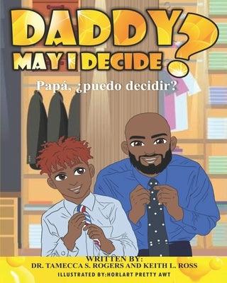 Daddy May I Decide - Paperback |  Diverse Reads