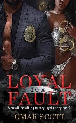 Loyal to a Fault - Paperback |  Diverse Reads