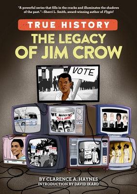 The Legacy of Jim Crow - Paperback |  Diverse Reads