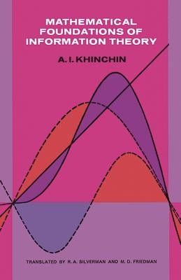Mathematical Foundations of Information Theory - Paperback | Diverse Reads