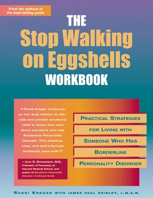 The Stop Walking on Eggshells Workbook: Practical Strategies for Living with Someone Who Has Borderline Personality Disorder - Paperback | Diverse Reads