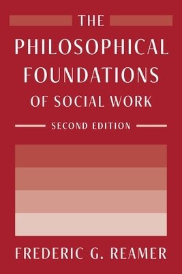The Philosophical Foundations of Social Work - Hardcover | Diverse Reads