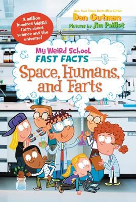 My Weird School Fast Facts: Space, Humans, and Farts - Paperback | Diverse Reads