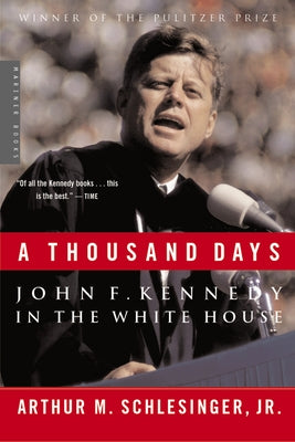 A Thousand Days: John F. Kennedy in the White House - Paperback | Diverse Reads