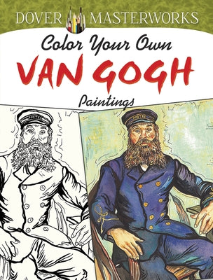 Dover Masterworks: Color Your Own Van Gogh Paintings - Paperback | Diverse Reads
