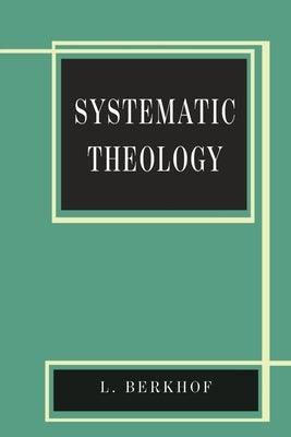 Systematic Theology - Paperback | Diverse Reads