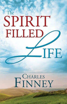 The Spirit-Filled Life - Paperback | Diverse Reads