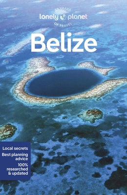 Lonely Planet Belize 9 - Paperback | Diverse Reads
