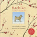 Hachiko: The True Story of a Loyal Dog - Paperback | Diverse Reads