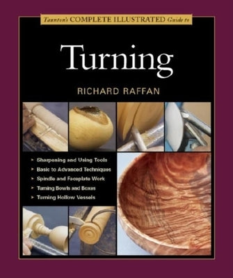 Taunton's Complete Illustrated Guide to Turning - Paperback | Diverse Reads