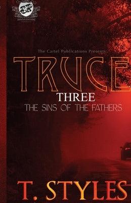 Truce 3: Sins of The Fathers (The Cartel Publications Presents) - Paperback |  Diverse Reads