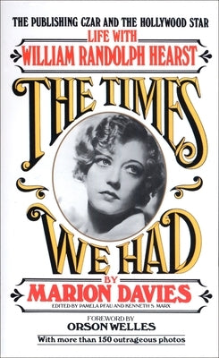 Times We Had: Life with William Randolph Hearst - Paperback | Diverse Reads