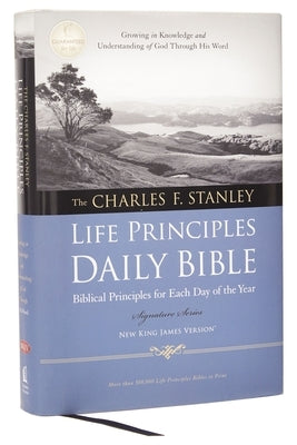 The Charles F. Stanley Life Principles Daily Bible, NKJV - Hardcover | Diverse Reads