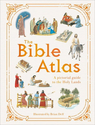 The Bible Atlas: A Pictorial Guide to the Holy Lands - Hardcover | Diverse Reads