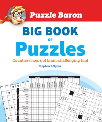 Puzzle Baron's Big Book of Puzzles: Countless Hours of Brain-Challenging Fun! - Paperback | Diverse Reads