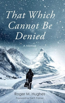 That Which Cannot Be Denied - Hardcover | Diverse Reads