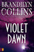 Violet Dawn - Paperback | Diverse Reads
