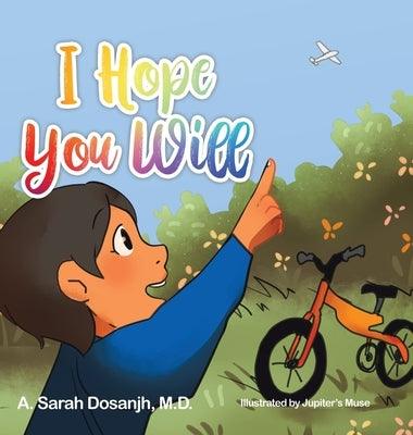 I Hope You Will - Hardcover | Diverse Reads